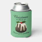 「クリスマスは短いので、プリンを味わいなさい」 缶クーラー (缶裏面)