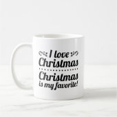 クリスマスは私のお気に入りの コーヒーマグカップ (左)