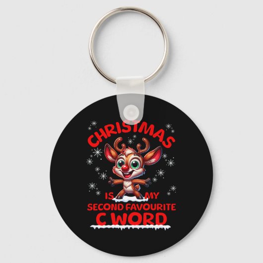 クリスマスは私の2番目に好きなCからはじまる単語 面白いクリスマス キーホルダー (正面)