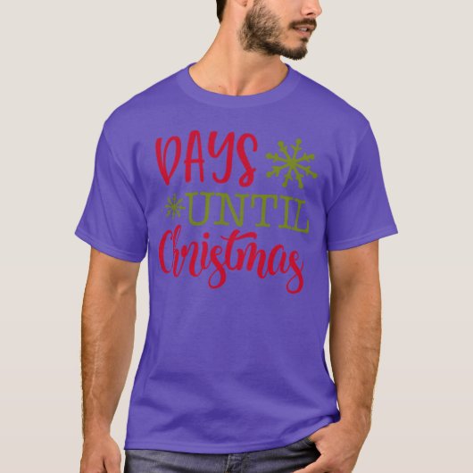 クリスマスまでの日数 クリスマスギフト フレンド Tシャツ (正面)