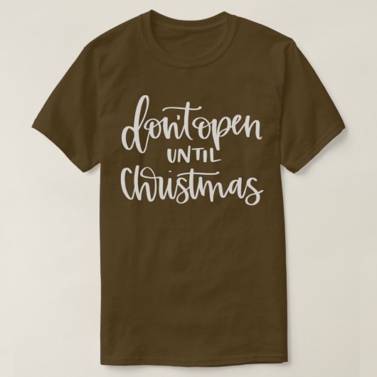 クリスマスまでクリスマス休暇が開かない Tシャツ (デザイン正面)