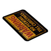 クリスマスま警告で何のサインもいかない マグネット (右側)