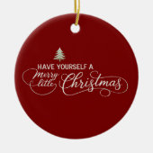 クリスマスをあなた自身で楽しいものにしよう コzyな冬 セラミックオーナメント (正面)