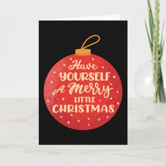 クリスマスをあなた自身で楽しく過ごそう、クリスマスボール カード (正面)