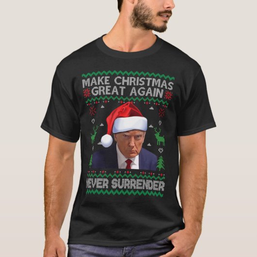 クリスマスを再素晴らしびトランプのマグショットを決して蘇しない Tシャツ (正面)