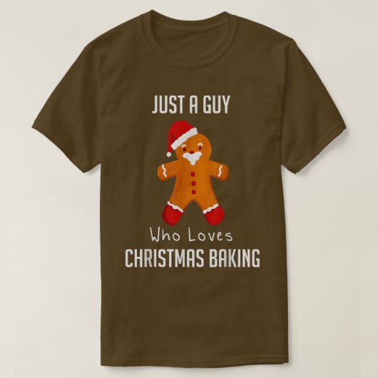 クリスマスを愛するただの男2169ベーキング Tシャツ (デザイン正面)