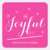 クリスマスを楽しくしよう あなたの名前を追加 現代的なピンクのキュート スクエアシール (正面)