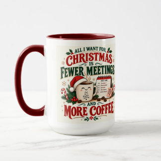 クリスマスを楽しもう ミーティング減らしてコーヒーを増やそう 15 oz マグ