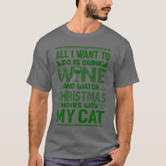 クリスマスを観ながらワインを飲む、それだけがしたいこと v tシャツ