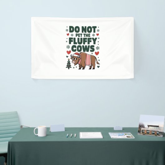 クリスマスアパレルを買うふわふわの牛をペットにするな 横断幕 (トレードショー)