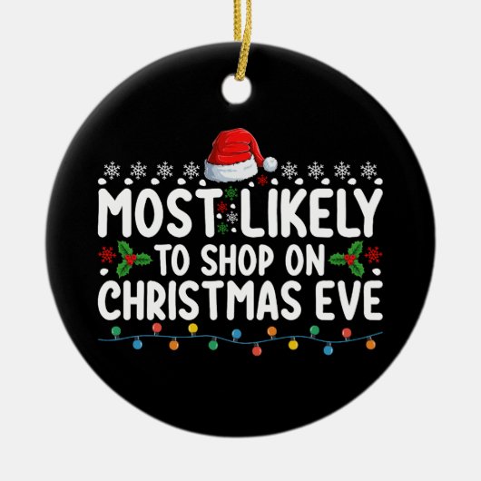 クリスマスイブの休日に買い物をする可能性が最も高い セラミックオーナメント (正面)