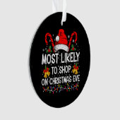 クリスマスイブクリスマスに買い物をする可能性が最も高い オーナメント (正面)