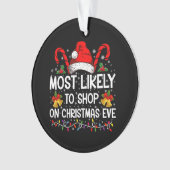 クリスマスイブクリスマスに買い物をする可能性が最も高い オーナメント (正面)
