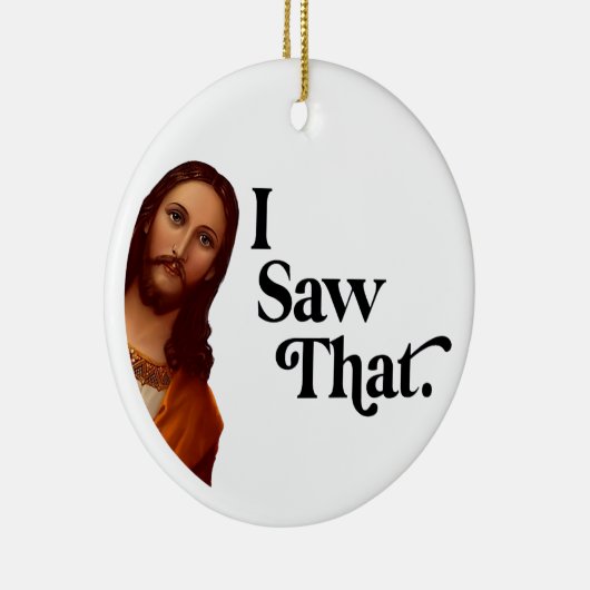 クリスマスオーナメントおもしろい、私はイエスを見た セラミックオーナメント (右)