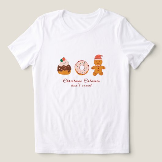 クリスマスカロリーがカウントされない トライブレンドＴシャツ (デザイン正面)