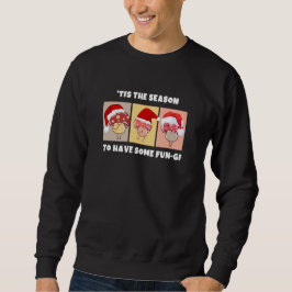クリスマスキノコ SEASON FOR SOME FUN-GI スウェットシャツ