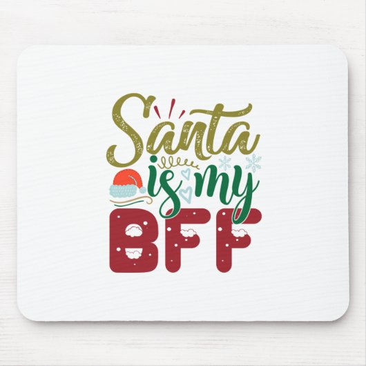 クリスマスギフト | Santaは私のBFF マウスパッド (正面)