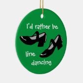 クリスマスギフトforラインダンサー私はむしろ踊り セラミックオーナメント (右)