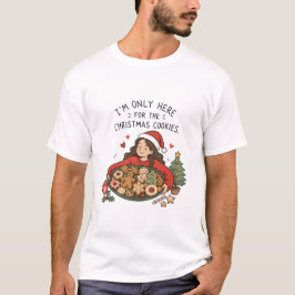 クリスマスクッキーだけが目的 – おもしろデザイン Tシャツ