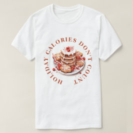 クリスマスクッキーのカロリーはカウントしない Tシャツ