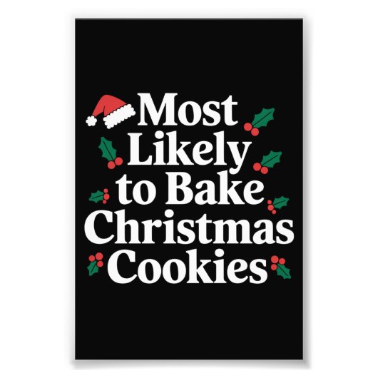 クリスマスクッキーの家族を焼く可能性が最も高い フォトプリント            (正面)