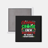 クリスマスクルーズクルーで一番そうな人 マグネット (正面/裏面)