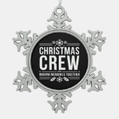 クリスマスクルー家族懇親会グラフィッククリスマスホリデイ スノーフレークピューターオーナメント (正面)