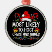 クリスマスゲームファミリーをホストする可能性が最も高い メタルオーナメント (正面)