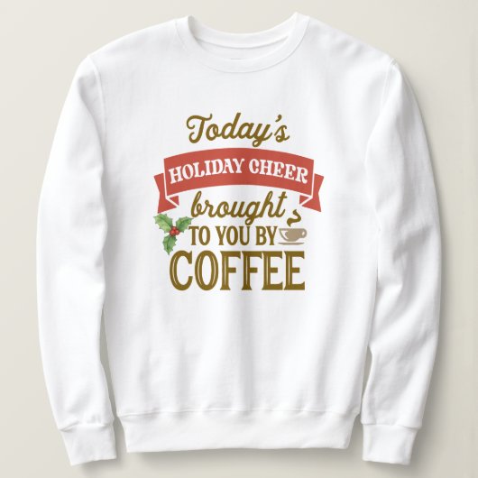 クリスマスコーヒースウェットシャツ – Cozy Women's Holiday スウェットシャツ (デザイン正面)