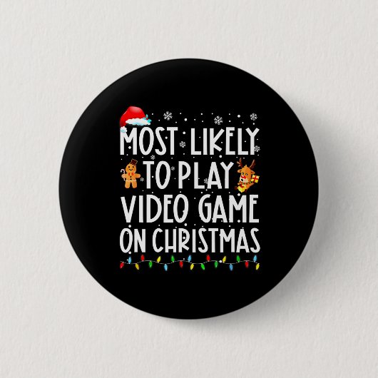 クリスマスサン遊タでビデオゲームをする可能性が最も高い 缶バッジ (正面)