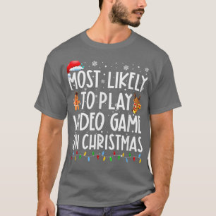 クリスマスサン遊タでビデオゲームをする可能性が最も高い Tシャツ