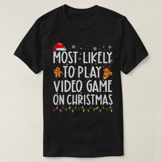 クリスマスサン遊タでビデオゲームをする可能性が最も高い Tシャツ (デザイン正面)