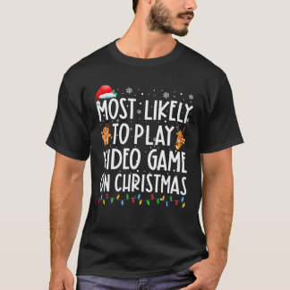 クリスマスサン遊タでビデオゲームをする可能性が最も高い Tシャツ