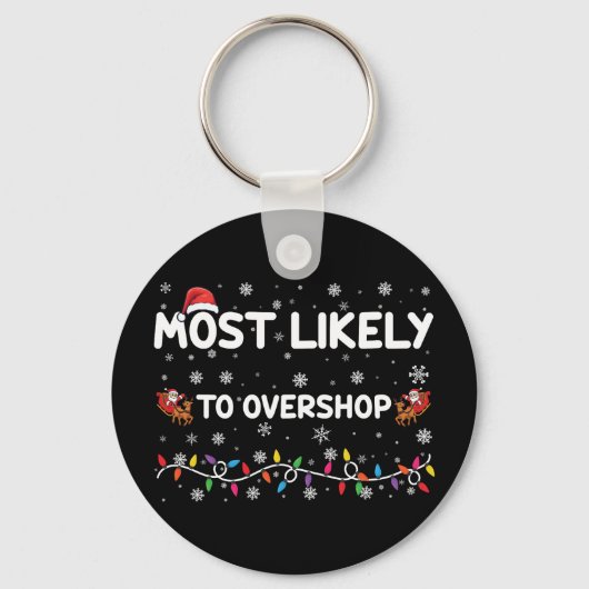 クリスマスショッピングクルーを買い占める可能性が最も高い キーホルダー (正面)