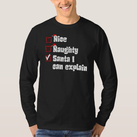 クリスマススいけなニースサンタI can Explain Christmas Sa Tシャツ (正面)