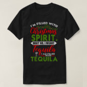 クリスマススピリットテキーラおもしろいクリスマスDaでいっぱい Tシャツ (デザイン正面)
