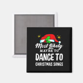 クリスマスソングに踊りたくなるかもしれない可能性大のユーハー マグネット (正面/裏面)