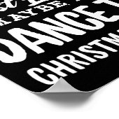 クリスマスソングに踊りたくなるかもしれない確率No.1の変な人 ポスター (角)