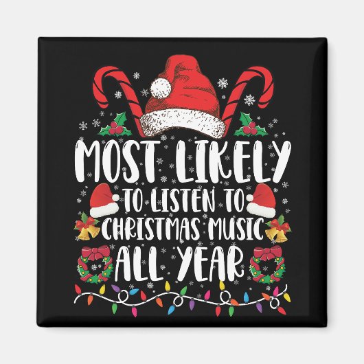 クリスマスソングを一年中聴いてそうな人 Xmas マグネット (正面)