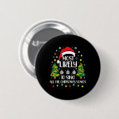 クリスマスソング家族のマットを歌う可能性が最も高い 缶バッジ (正面&裏面)