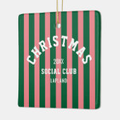 クリスマスソーシャルクラブグリーンピンクキャンディストライプー セラミックオーナメント (左)
