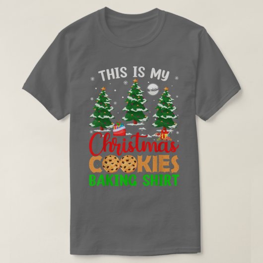 クリスマスツリーこれは私のクリスマスクッキーベーキングシャツ Tシャツ (デザイン正面)