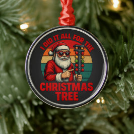 クリスマスツリーのためにすべてやったぜ 面白レーシング メタルオーナメント