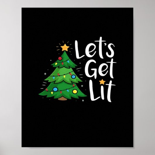 クリスマスツリーのライト Let's Get Lit 面白いクラシック ポスター (正面)