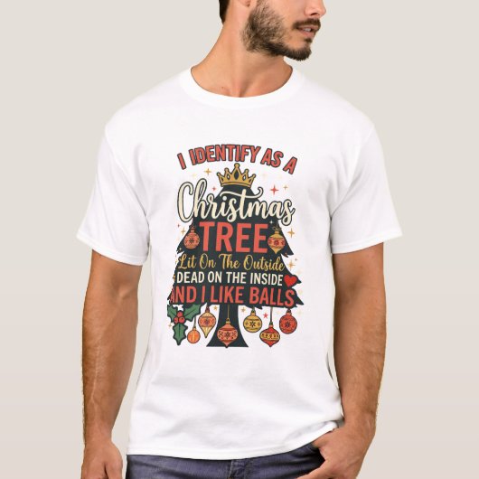 クリスマスツリーの王冠ボールとして身元確認 Tシャツ (正面)