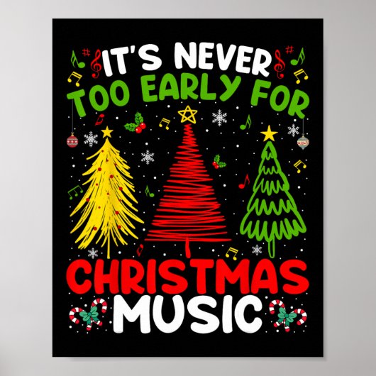 クリスマスツリーの音楽の曲の曲の曲の曲の曲の曲目は早すぎることはない ポスター (正面)