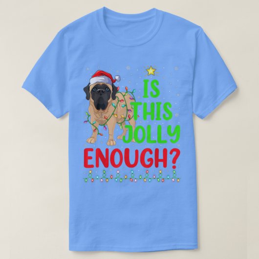 クリスマスツリーはすてき英語のマスティフChrに十分だ Tシャツ (デザイン正面)