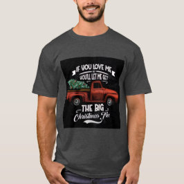 クリスマスツリーは大きい方がいいでしょ Tシャツ