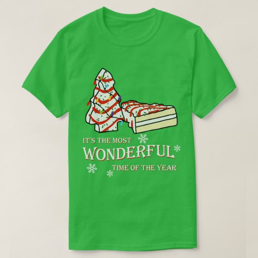 クリスマスツリーケーキは最も素晴らしい時期だ Tシャツ (デザイン正面)