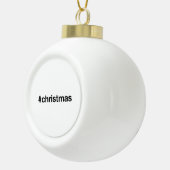 クリスマスハッシュタグ セラミックボールオーナメント (右)